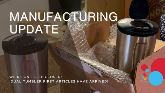 Closer Than Ever: A New Manufacturing Milestone for Dual Tumbler